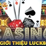 Giới thiệu các sảnh game Luck8