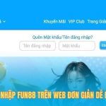 Đăng nhập Fun88 dễ dàng