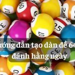 Hướng dẫn tạo dàn đề đánh theo tháng