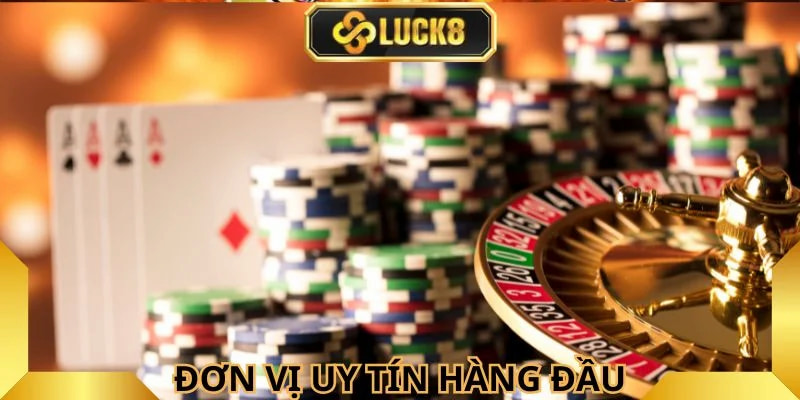 Luck 8 - nhà cái uy tín hàng đầu